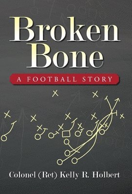bokomslag Broken Bone