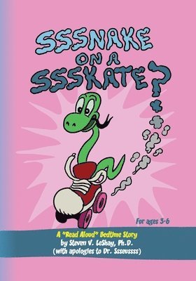 bokomslag Sssnake on a Ssskate?