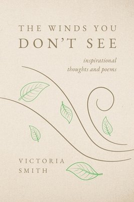 Victoria Smith - Winds You Don't See, Häftad