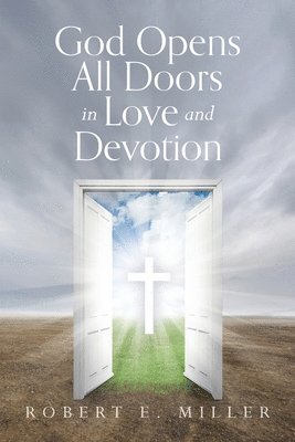 God Opens All Doors in Love and Devotion 1