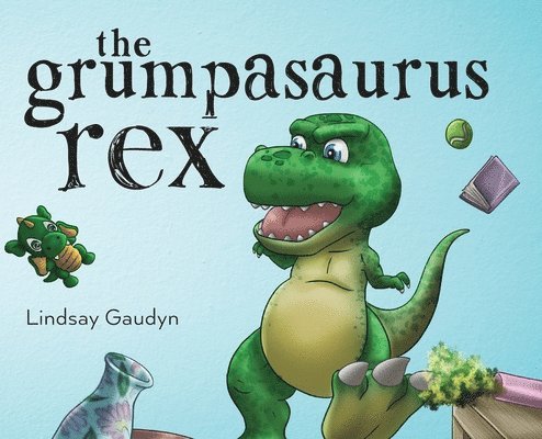 The Grumpasaurus Rex 1