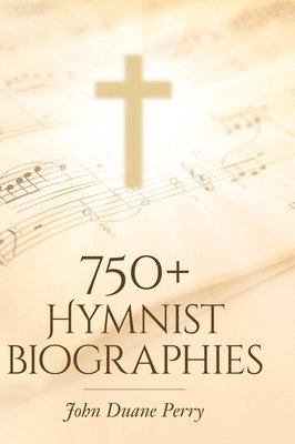 bokomslag 750] Hymnist Biographies