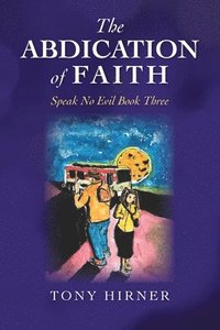 bokomslag Abdication Of Faith