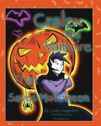 bokomslag Cralex The Vampire That Saves Halloween