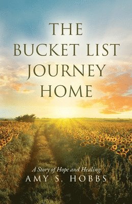 The Bucket List Journey Home 1