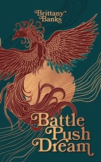 bokomslag Battle Push Dream