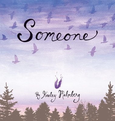 Kaeley Malmberg - Someone, Inbunden