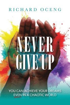 bokomslag Never Give Up