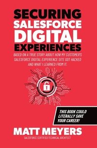 bokomslag Securing Salesforce Digital Experiences