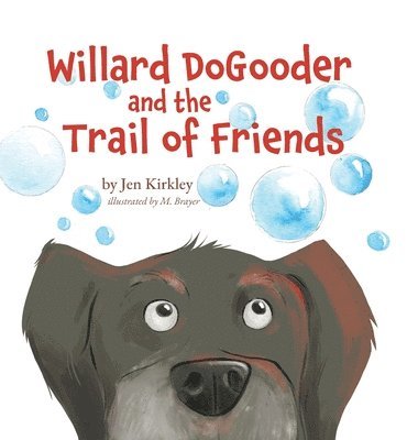 bokomslag Willard DoGooder and the Trail of Friends