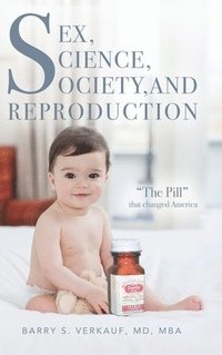bokomslag Sex, Science, Society, and Reproduction