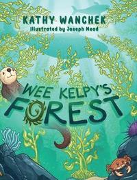 bokomslag Wee Kelpy's Forest