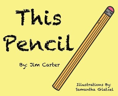 Jim Carter - This Pencil, Inbunden