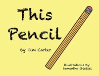 bokomslag This Pencil