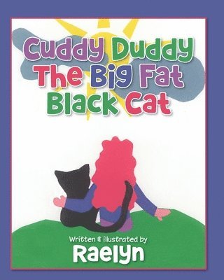 Cuddy Duddy The Big Fat Black Cat 1