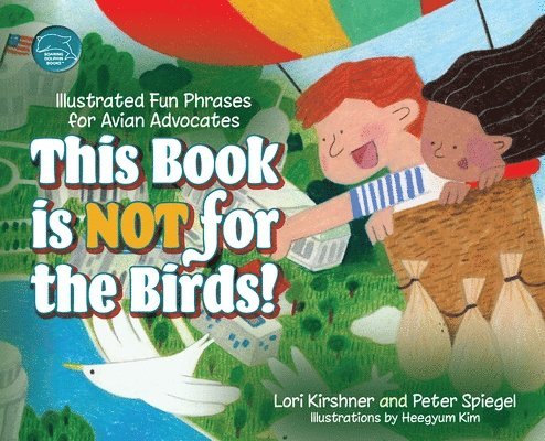 This Book is Not for the Birds! 1