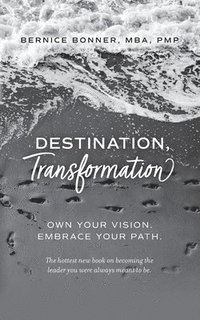 bokomslag Destination, Transformation