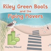 bokomslag Riley Green Boots and the Piping Plovers