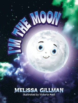 I'm the Moon
