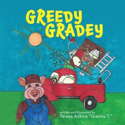 Greedy Gradey 1