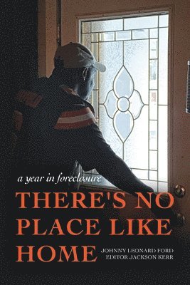 Johnny Leonard Ford, Jackson Kerr - There's No Place Like Home, Häftad