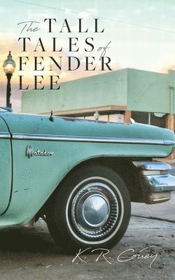 The Tall Tales of Fender Lee 1