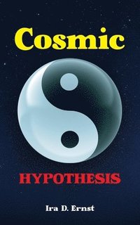 bokomslag Cosmic Hypothesis