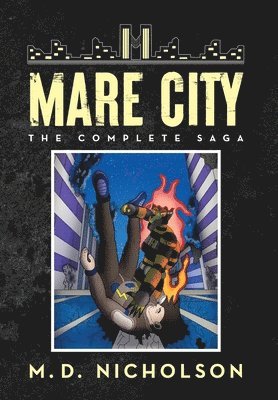 bokomslag Mare City: The Complete Saga
