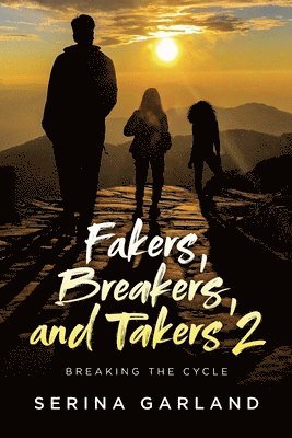 Fakers, Breakers, and Takers 2 1