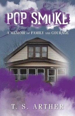 T S Arther, T. S. Arther - Pop Smoke, Häftad