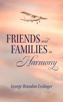 Friends and Family in Harmony 1