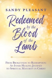 bokomslag Redeemed by the Blood of the Lamb