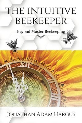 The Intuitive Beekeeper 1