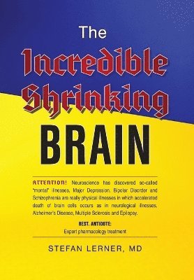 bokomslag Incredible Shrinking Brain