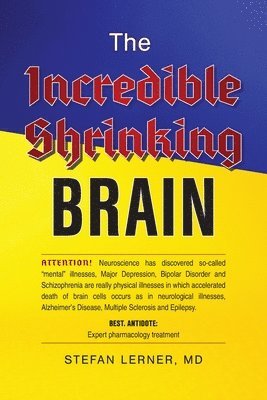 bokomslag Incredible Shrinking Brain