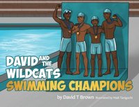 bokomslag David and the Wildcats Swimming Champions