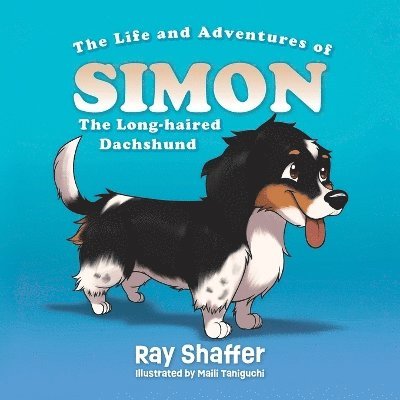 The Life and Adventures of SIMON, The Long-haired Dachshund 1