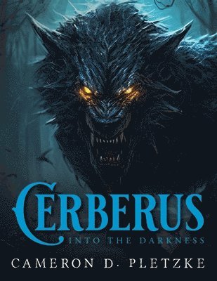 bokomslag Cerberus Into The Darkness