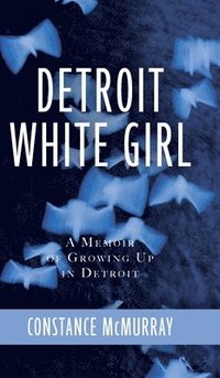 bokomslag Detroit White Girl
