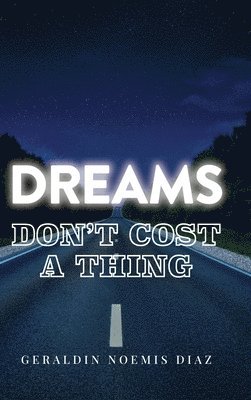 bokomslag Dreams Don't Cost A Thing