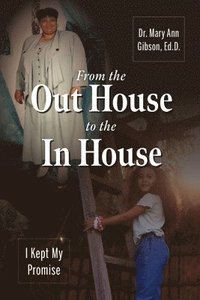 bokomslag From the Out House to the In House