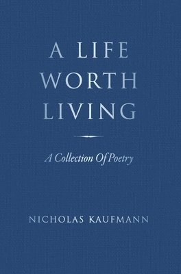 Life Worth Living