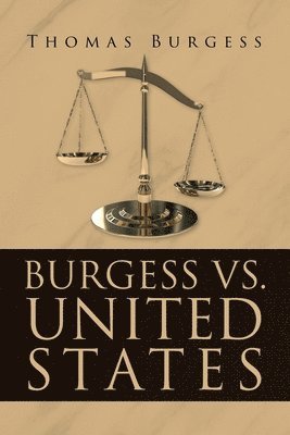 bokomslag Burgess vs. United States