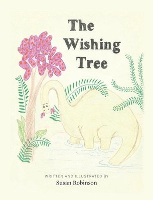 Susan Robinson - Wishing Tree, Inbunden