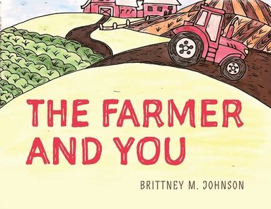 bokomslag Farmer and You