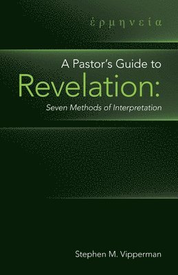 bokomslag A Pastor's Guide to Revelation