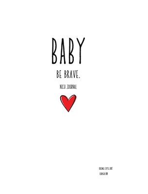 bokomslag BABY be brave NICU journal