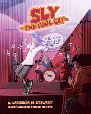 Lashonda M Stewart - Sly The Cool Cat, Häftad