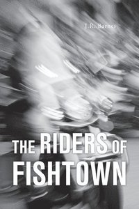 bokomslag The Riders Of Fishtown