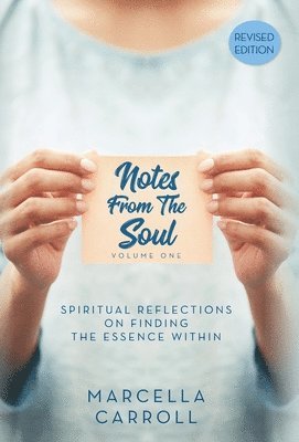 bokomslag Notes From the Soul